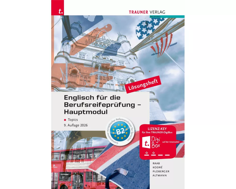 Englisch für die Berufsreifeprüfung - Hauptmodul Topics Lösungsheft