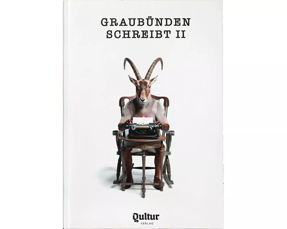 Graubünden schreibt II
