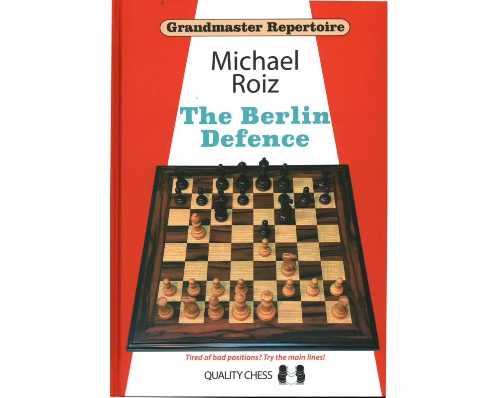 Grandmaster Repertoire – The Berlin Defence
