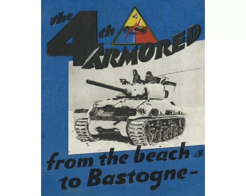 The 4th Armored Division In WW2 Unit History