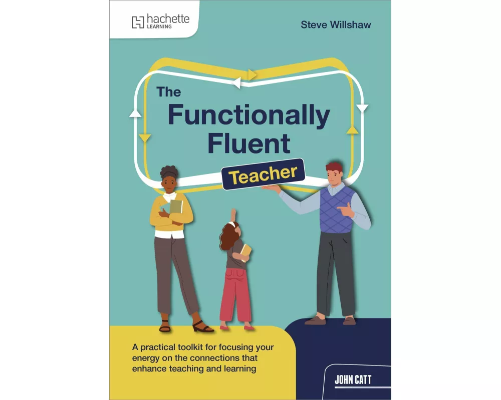 The Functionally Fluent Teacher