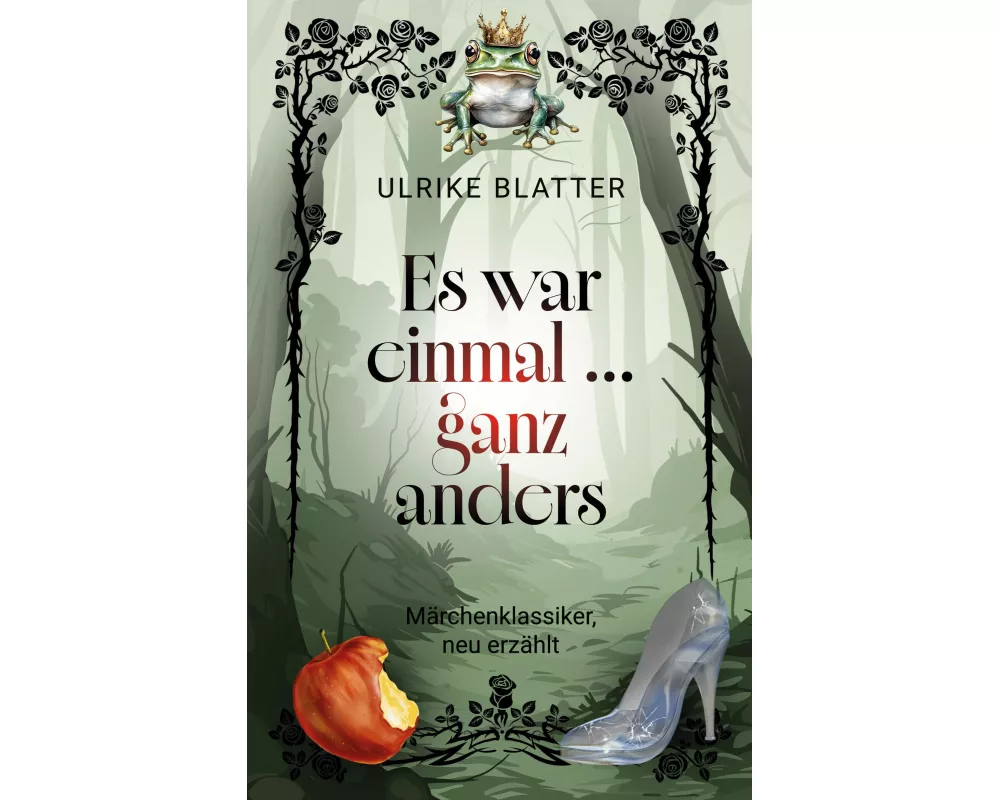 Es war einmal ... ganz anders