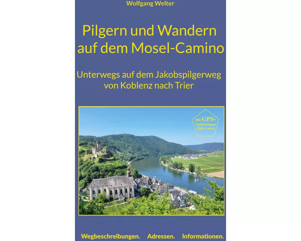 Pilgern und Wandern auf dem Mosel-Camino