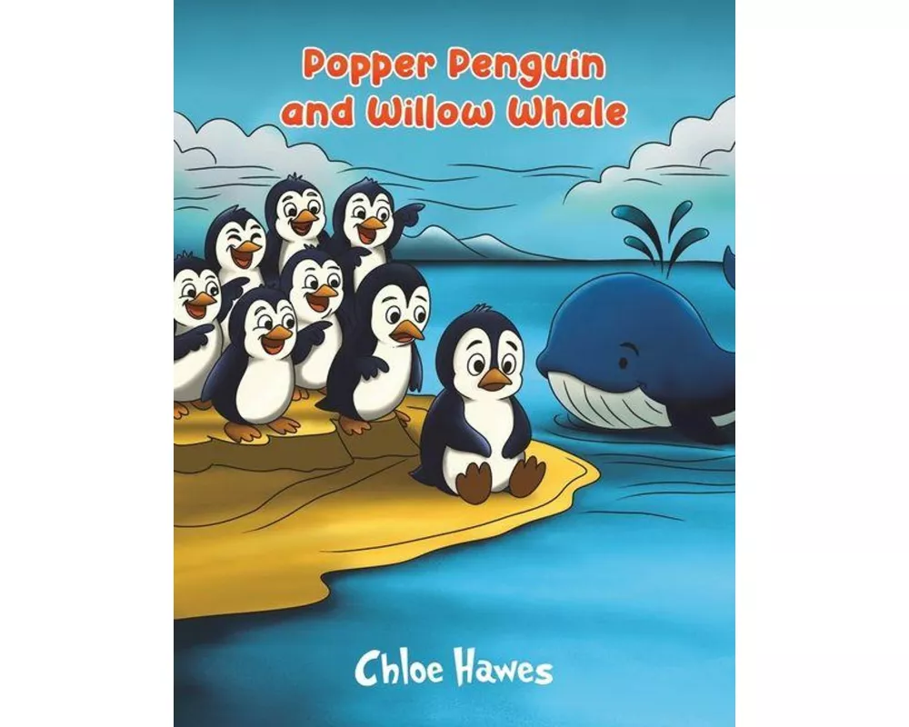 Popper Penguin and Willow Whale