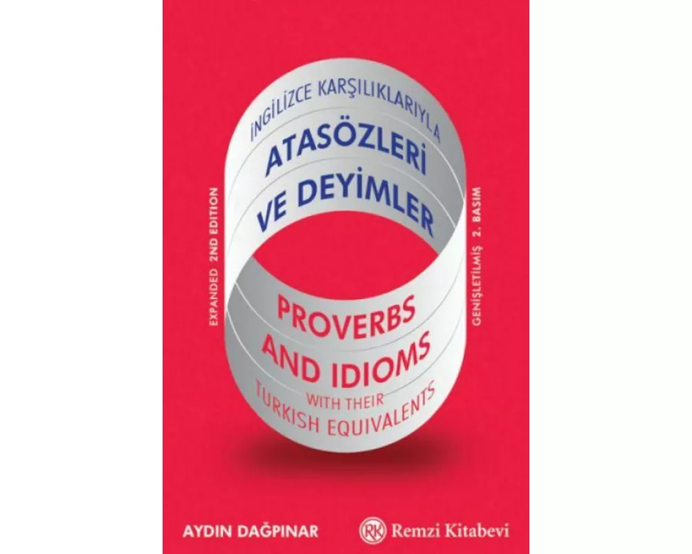 Ingilizce Karsiliklariyla Atasözleri ve Deyimler