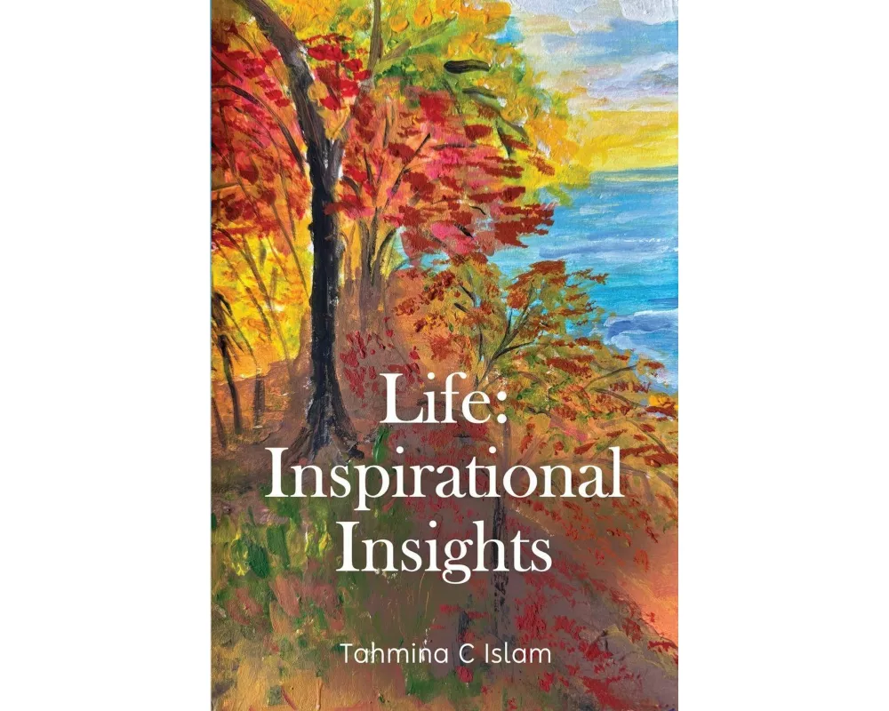 Life: Inspirational Insights