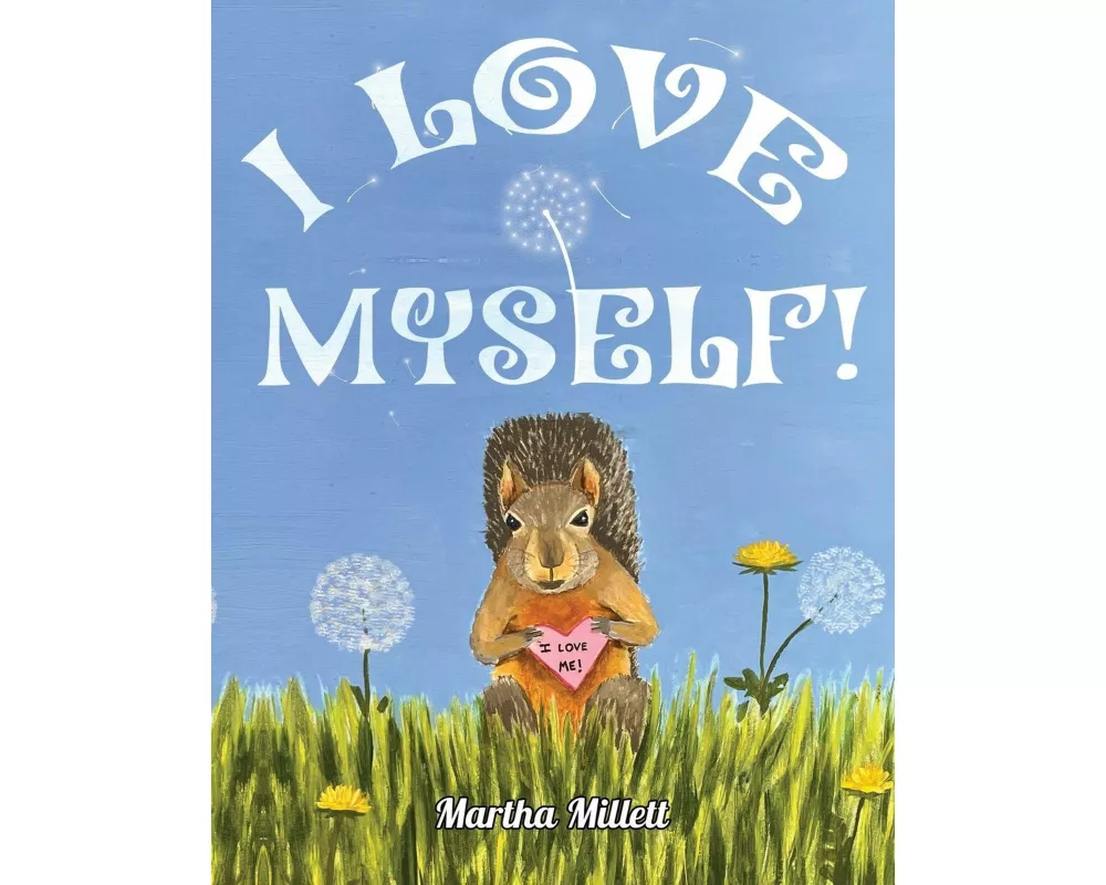 I Love Myself!