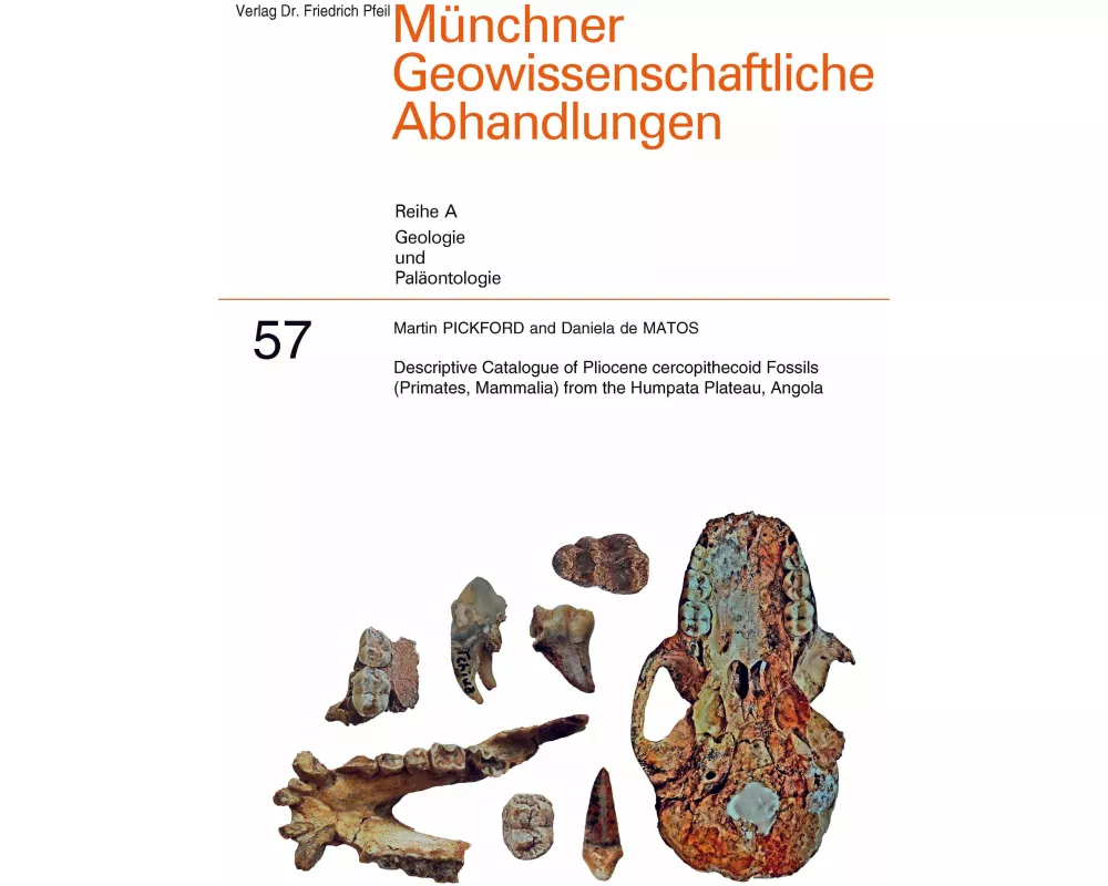 Descriptive Catalogue of Pliocene cercopithecoid Fossils (Primates, Mammalia) from the Humpata Plateau, Angola