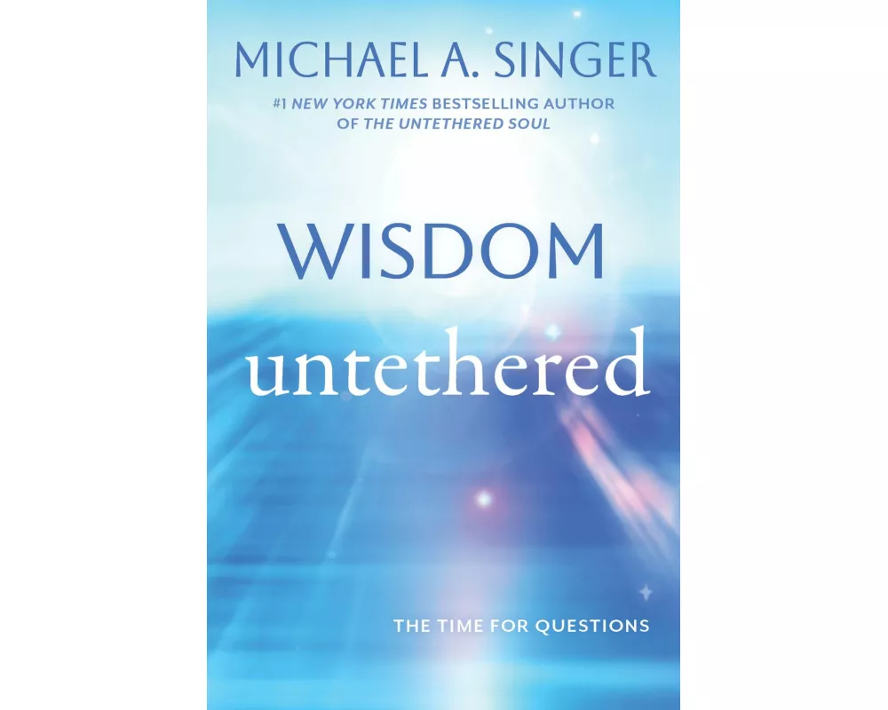Wisdom Untethered