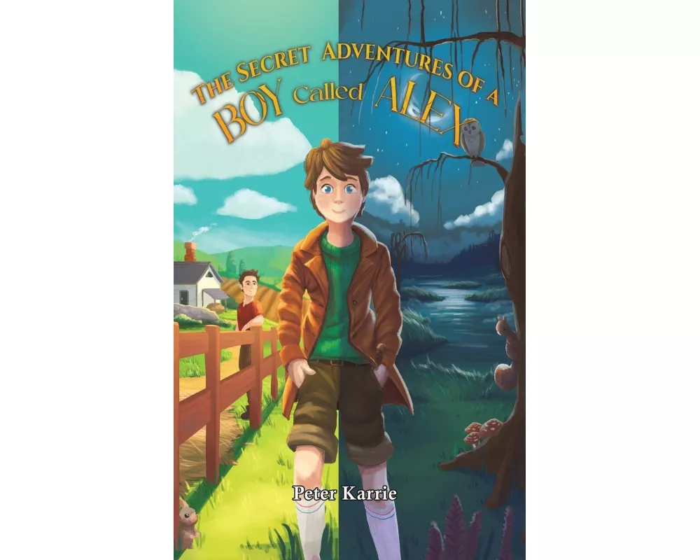 The Secret Adventures of a Boy Called Alex