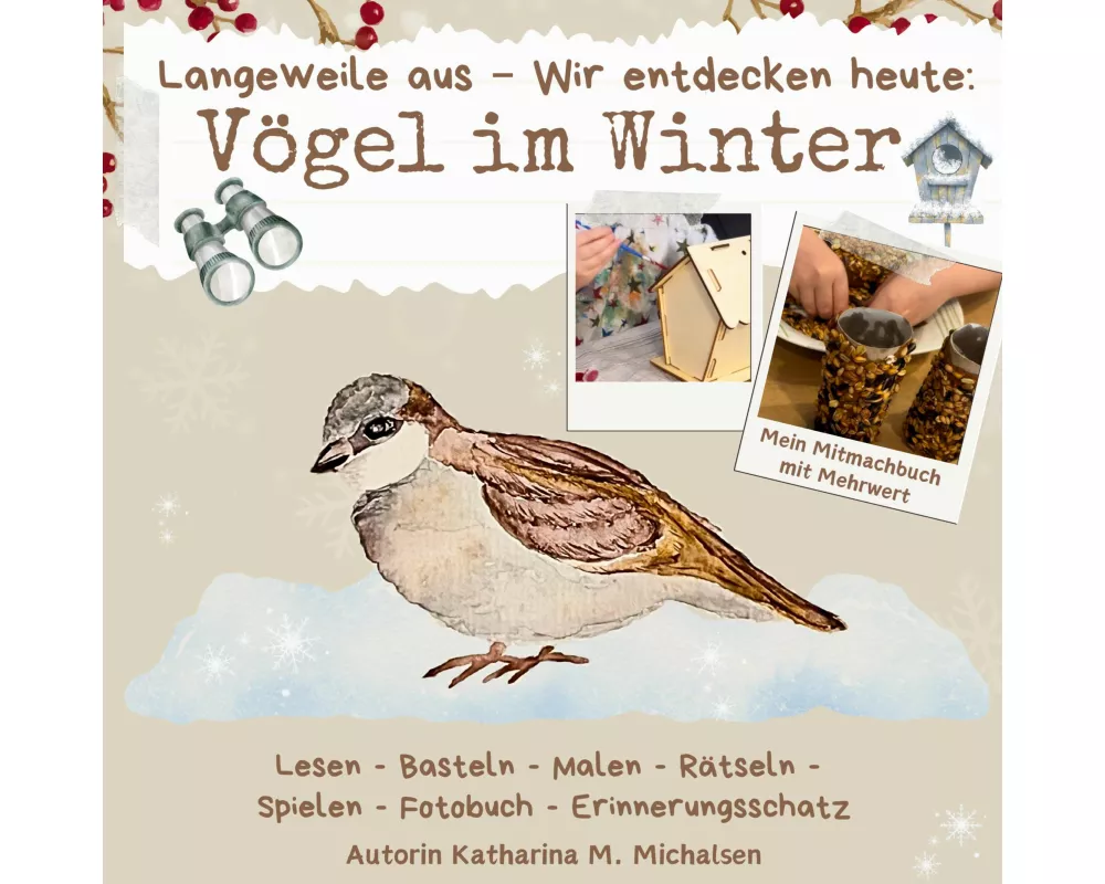 Langeweile aus - Wir entdecken heute: Vögel im Winter