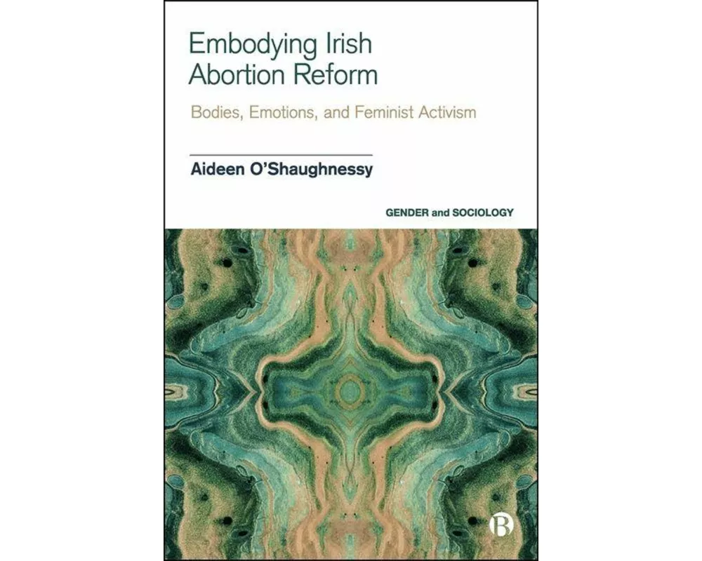 Embodying Irish Abortion Reform