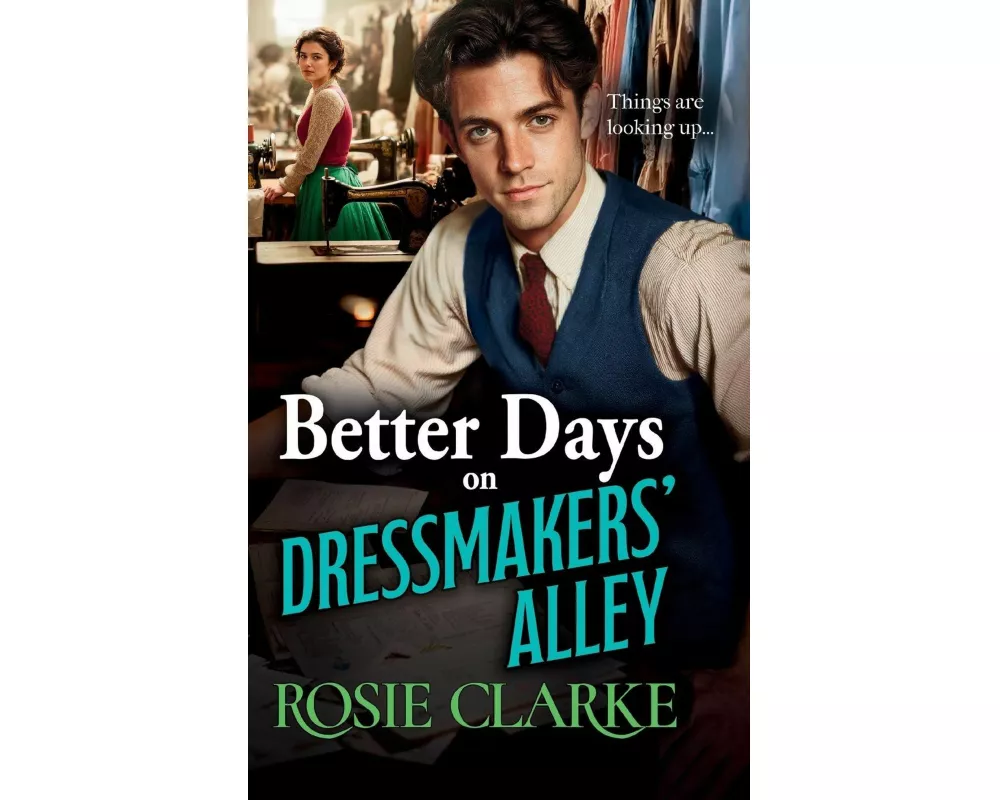 Better Days on Dressmakers' Alley