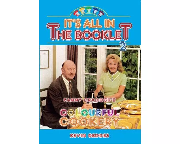 It's All in the Booklet 2: Fanny Cradock's Colourful Cookery