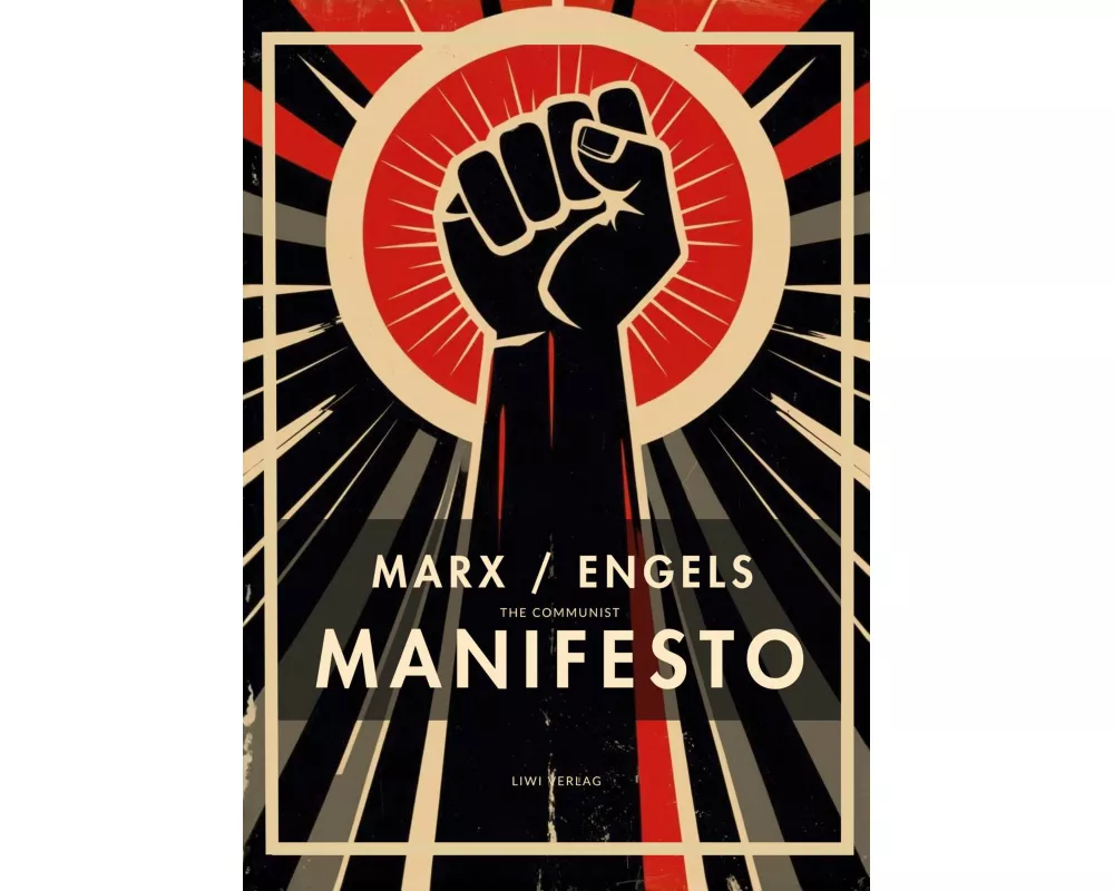 Karl Marx / Friedrich Engels: The Communist Manifesto (English Edition)