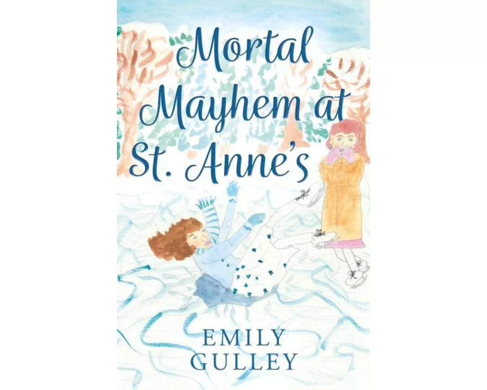 Mortal Mayhem at St. Anne’s