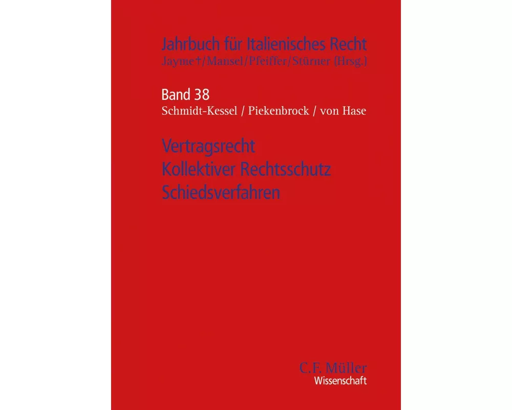 Vertragsrecht - Kollektiver Rechtsschutz - Schiedsverfahren