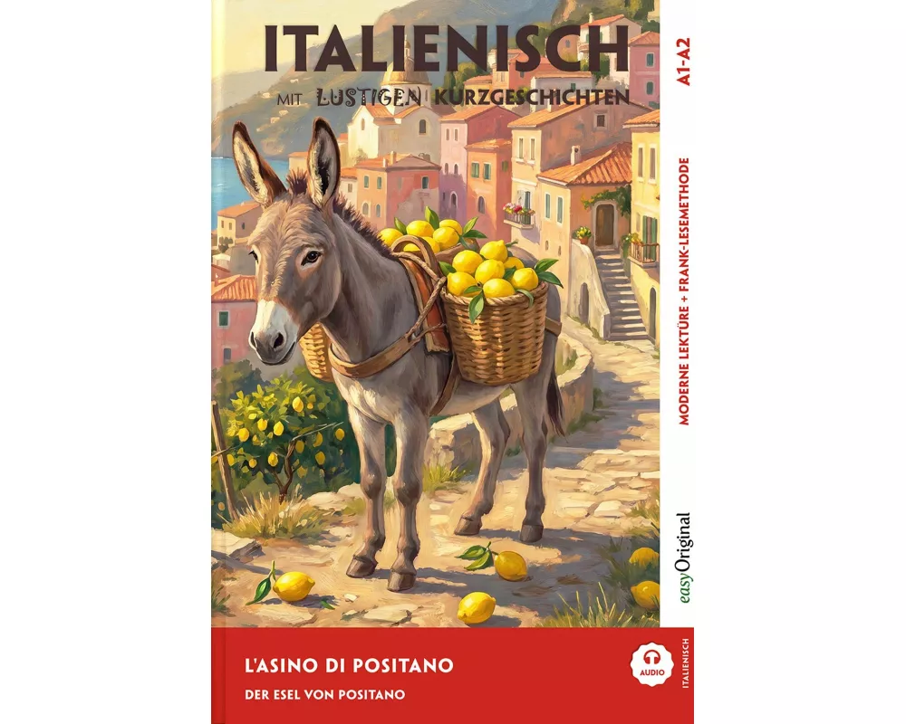 Italienisch lernen mit lustigen Kurzgeschichten (A1-A2) - L'Asino di Positano (+ Audio-Online)