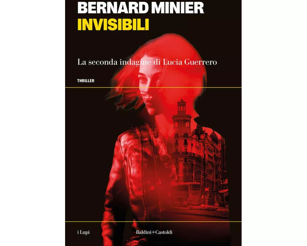 Invisibili. La seconda indagine di Lucia Guerrero