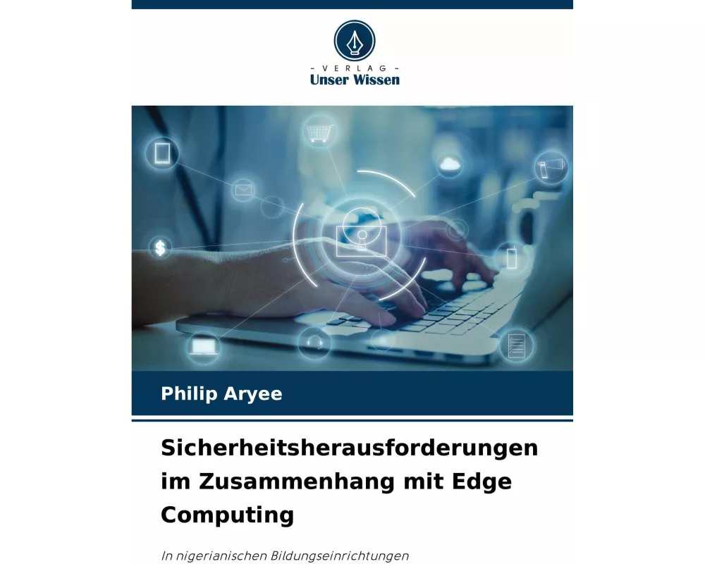 Sicherheitsherausforderungen im Zusammenhang mit Edge Computing