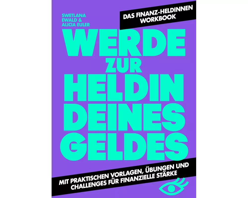 Werde zur Heldin deines Geldes