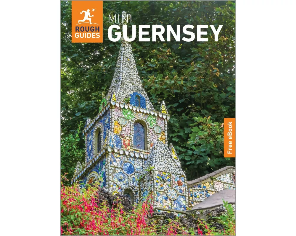 Rough Guides Mini Guernsey: Travel Guide with eBook