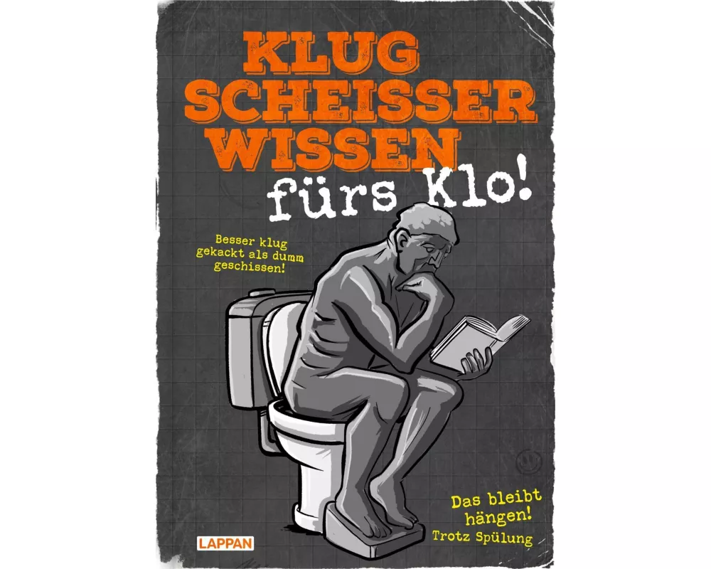 Klugscheißerwissen fürs Klo