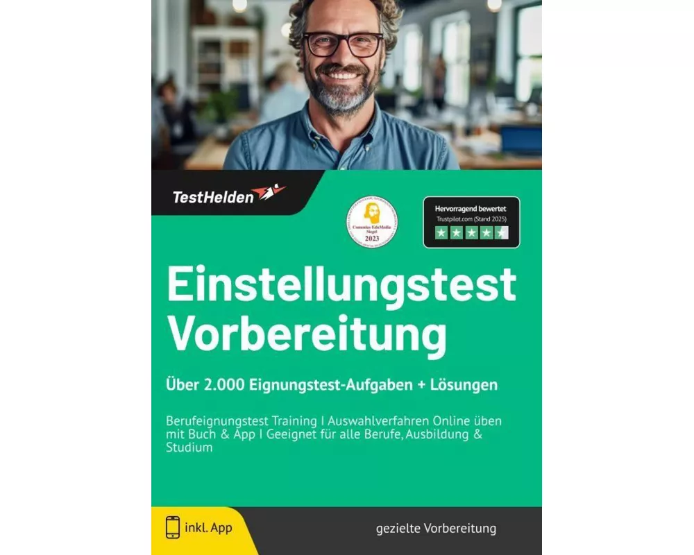 Einstellungstest Vorbereitung Über 2.000 Eignungstest-Aufgaben + Lösungen - Berufeignungstest Training I Auswahlverfahren Online üben mit Buch & App I
