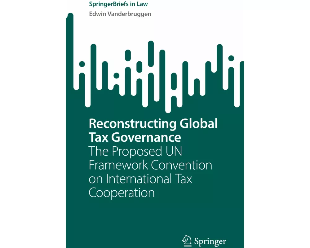 Reconstructing Global Tax Governance