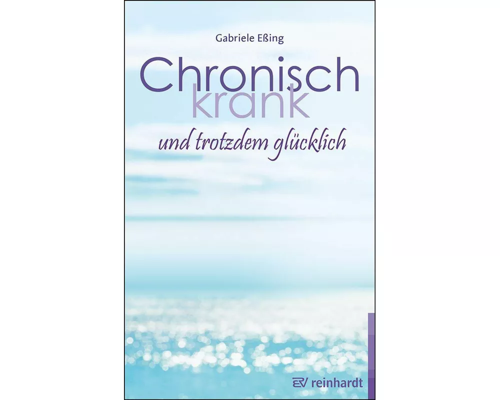 Chronisch krank und trotzdem glücklich