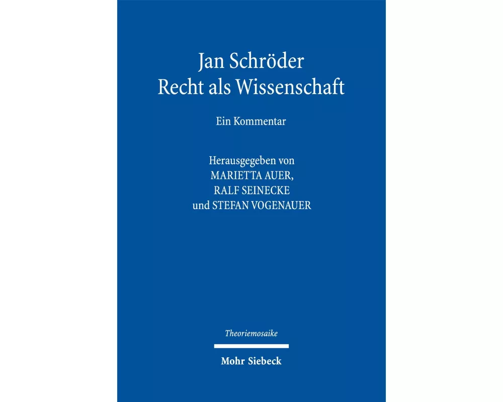 Jan Schröder: Recht als Wissenschaft
