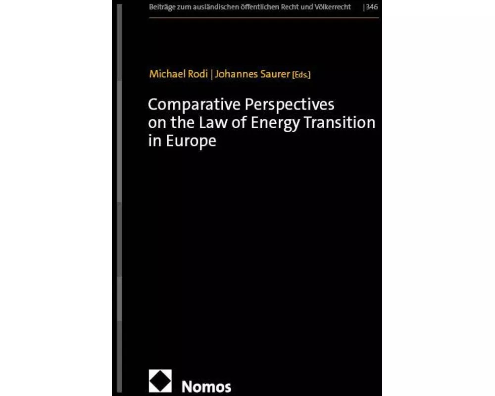 Comparative Perspectives on the Law of Energy Transition in Europe