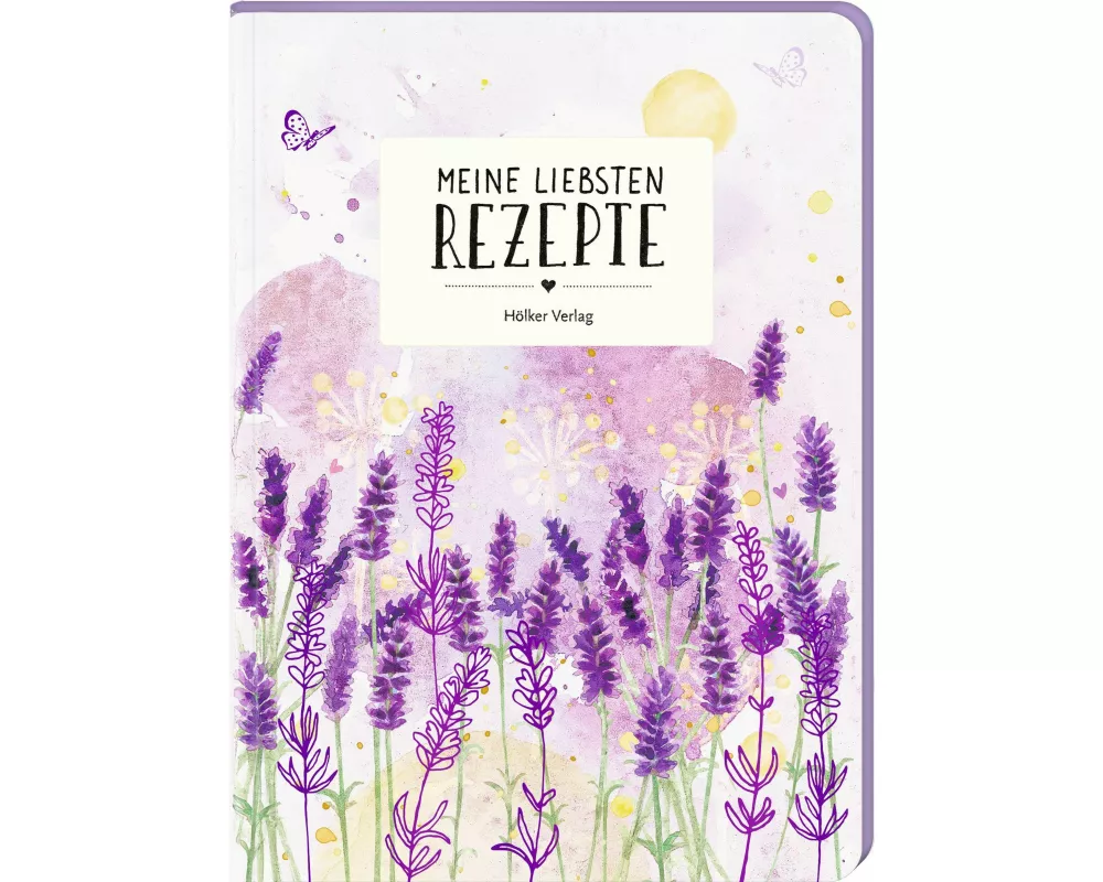 Meine liebsten Rezepte - Lavendel