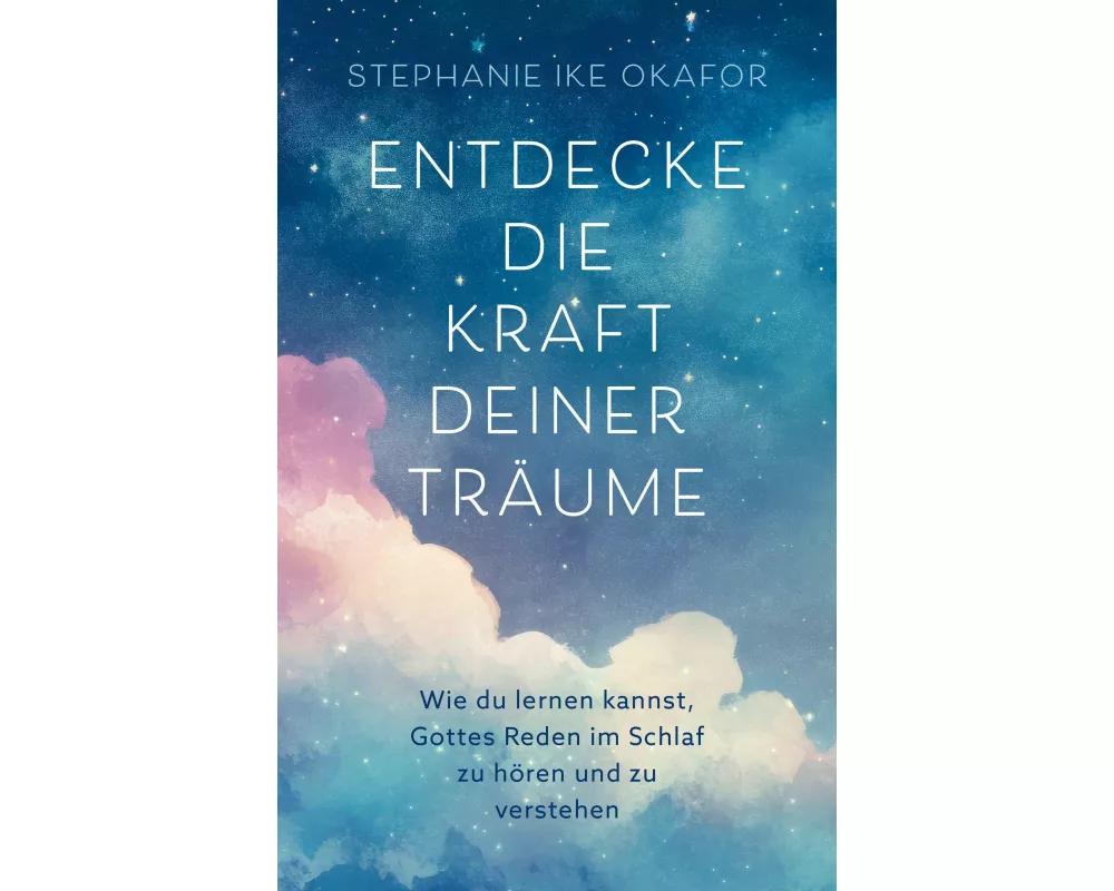 Entdecke die Kraft deiner Träume