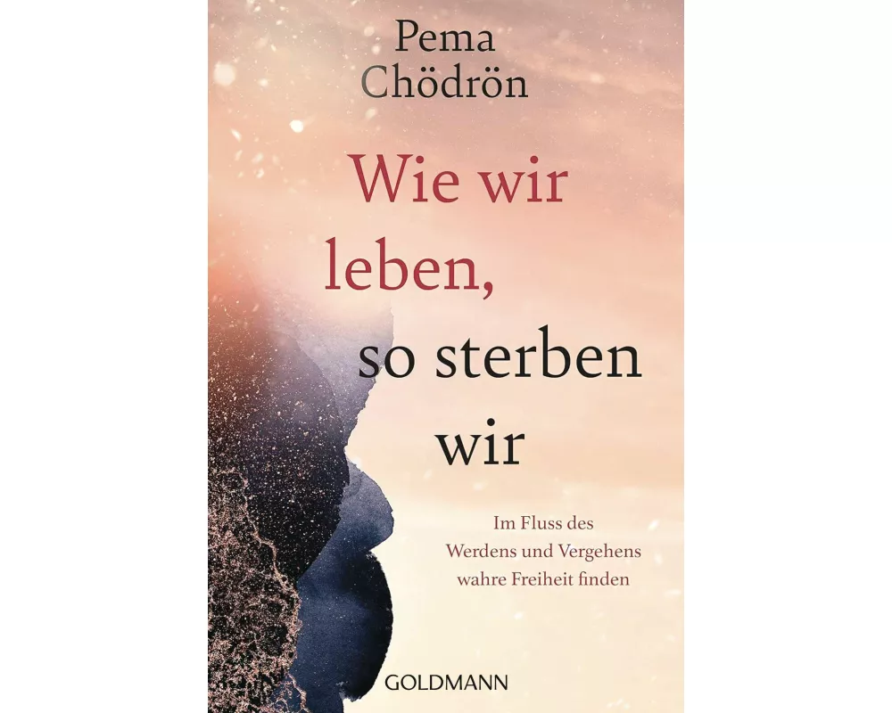 Wie wir leben, so sterben wir