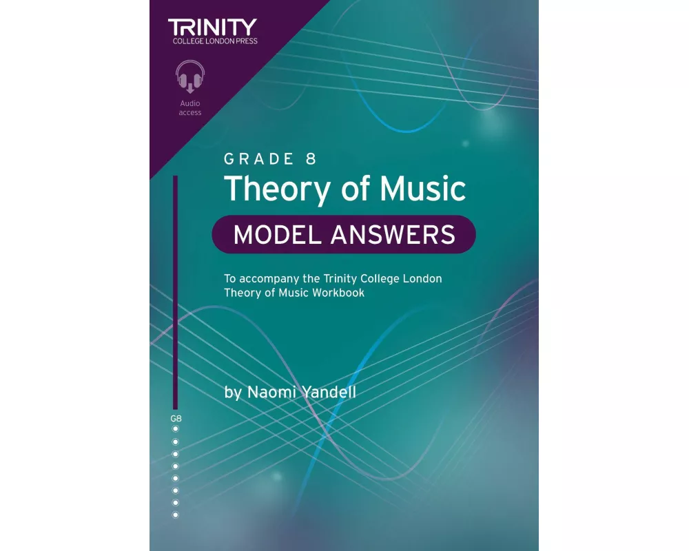 Trinity College London Theory of Music Model Answers Grade 8