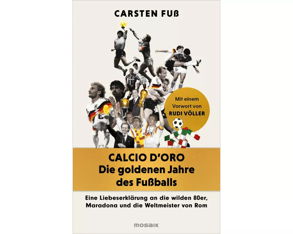 Calcio d'Oro - Die goldenen Jahre des Fußballs