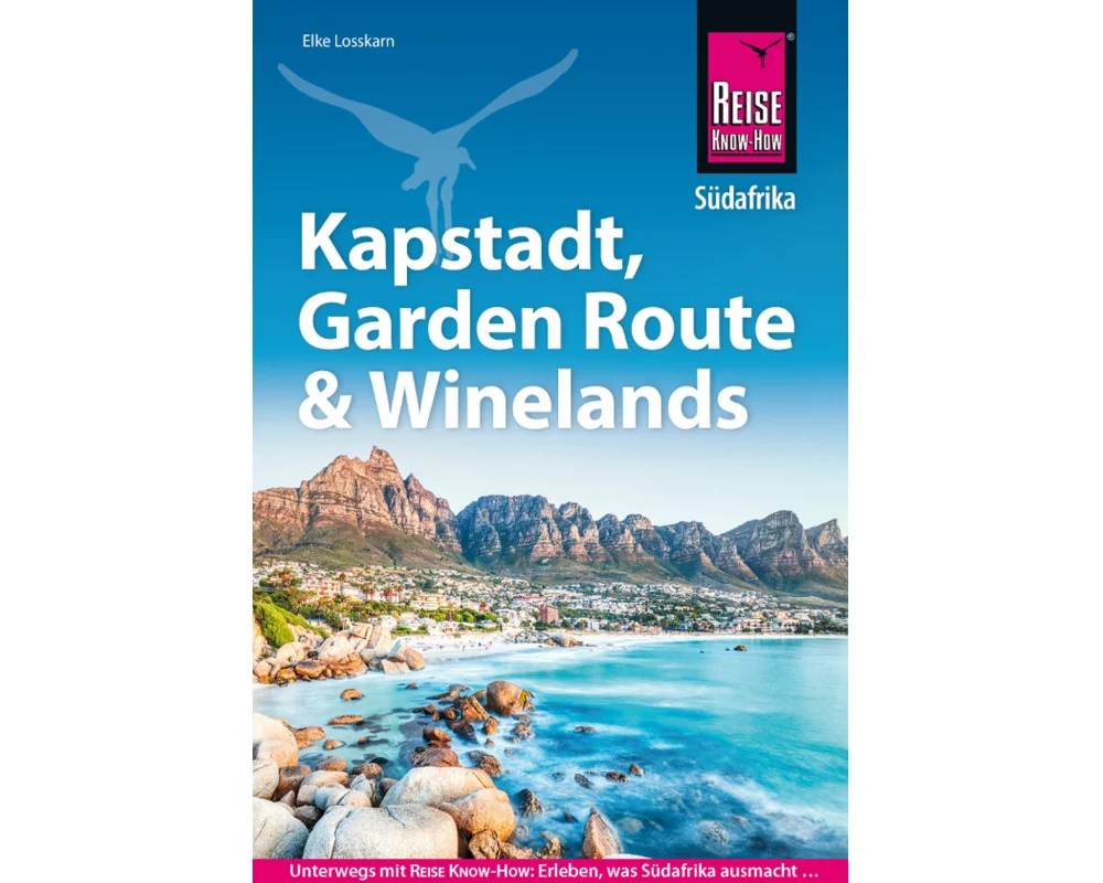 Reise Know-How Reiseführer Südafrika – Kapstadt, Garden Route & Winelands