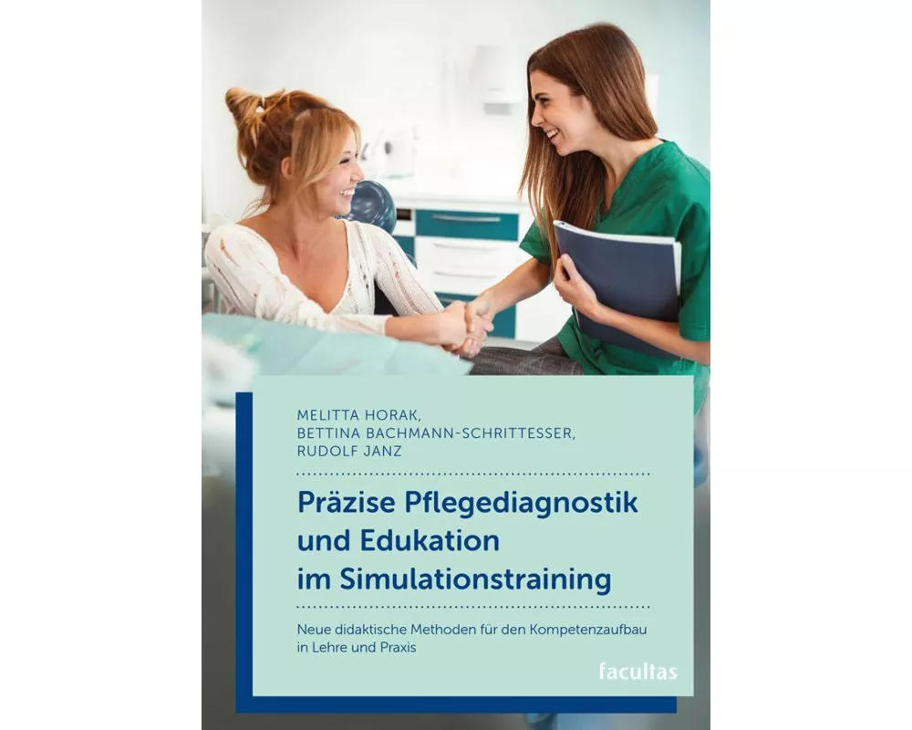 Präzise Pflegediagnostik und Edukation im Simulationstraining