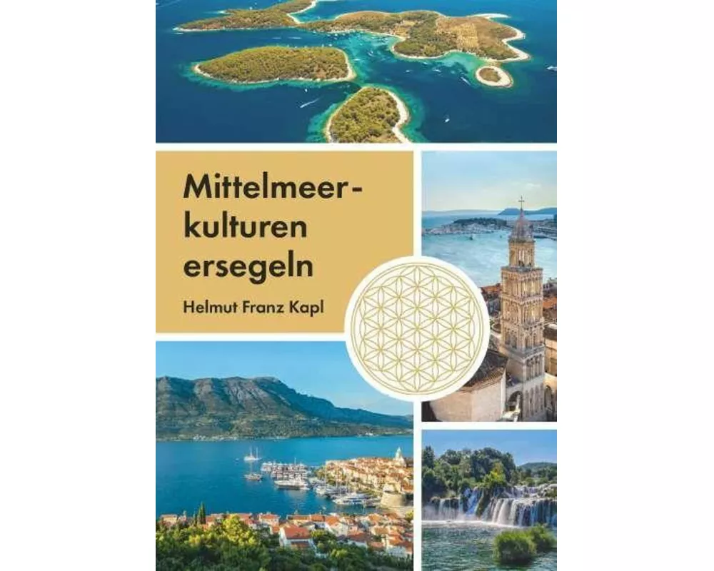 Mittelmeerkulturen ersegeln