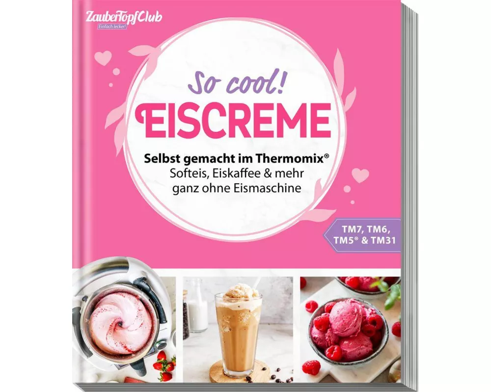 Zaubertopf Einfach lecker! EISCREME