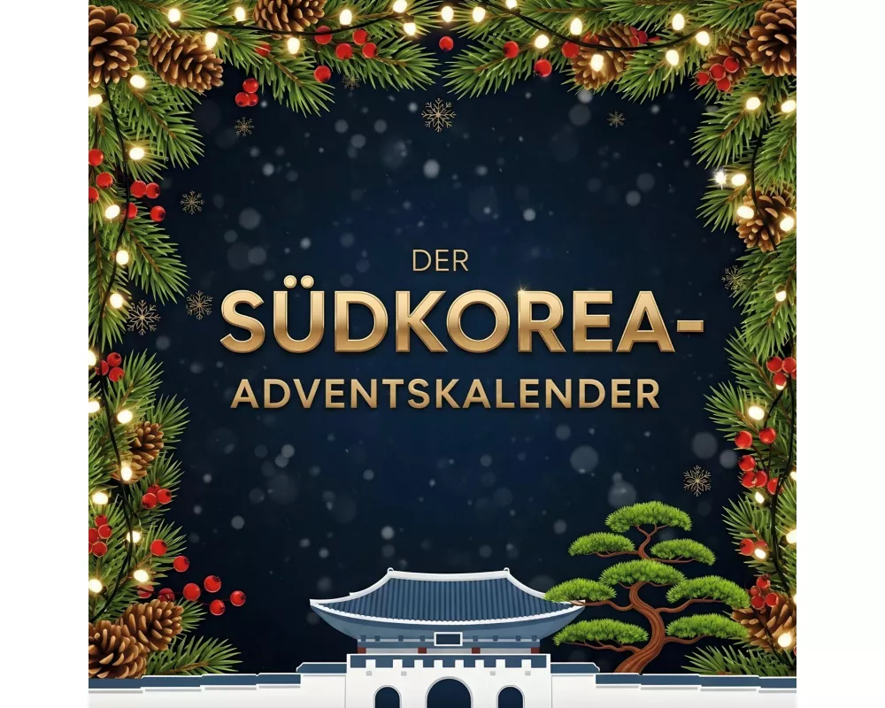 Der Südkorea-Adventskalender