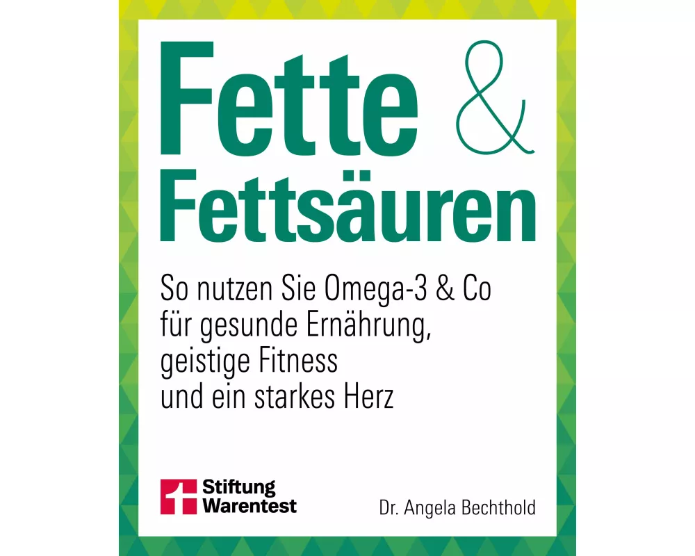 Fette und Fettsäuren