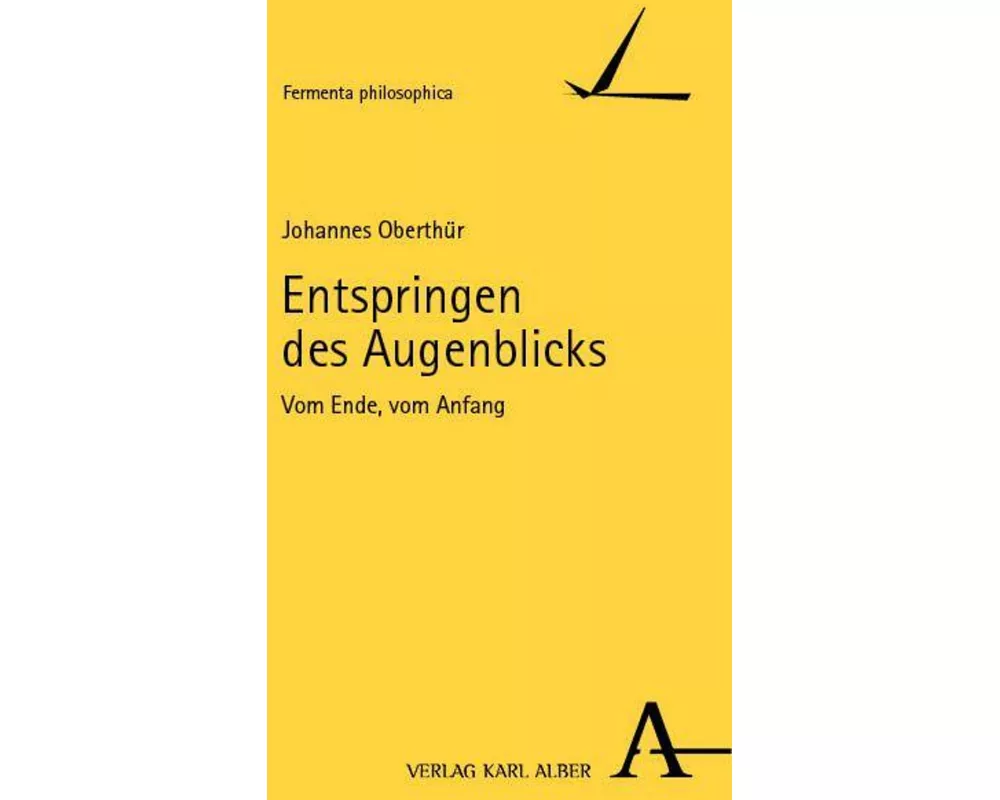 Entspringen des Augenblicks