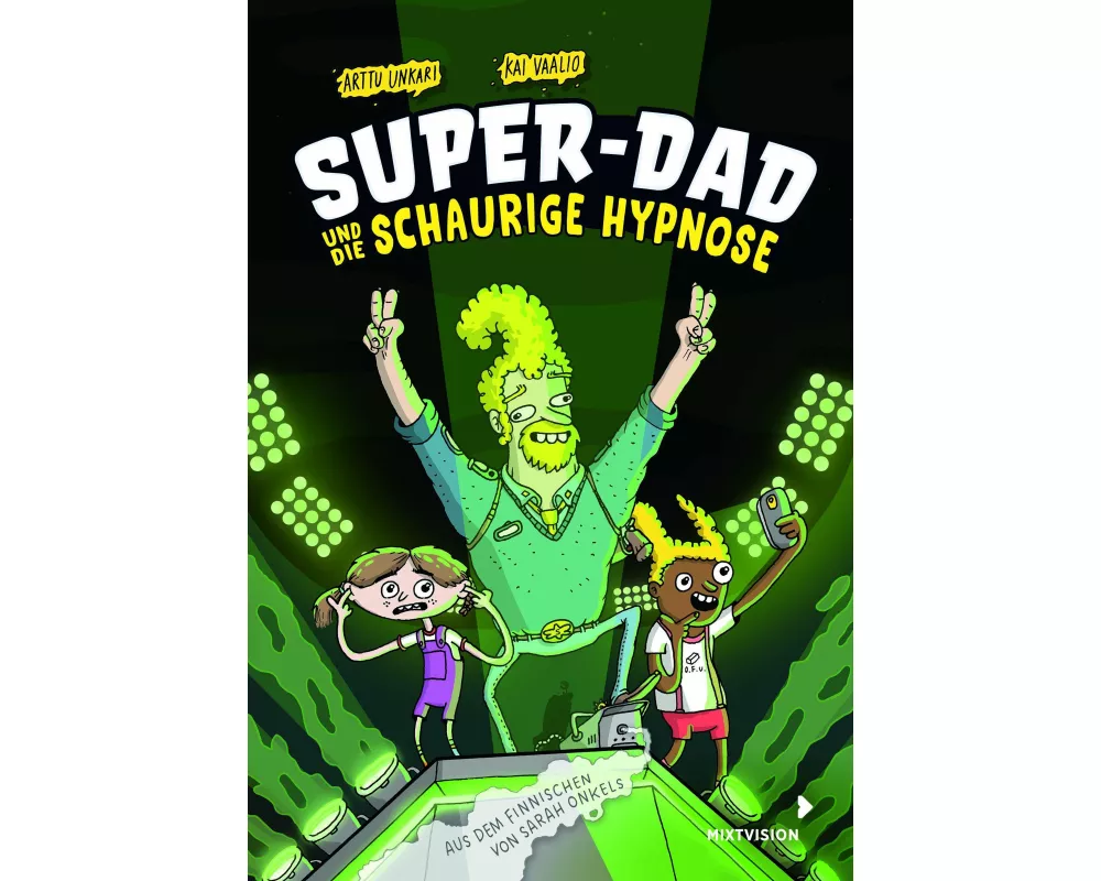 Super-Dad und die schaurige Hypnose (Band 3)