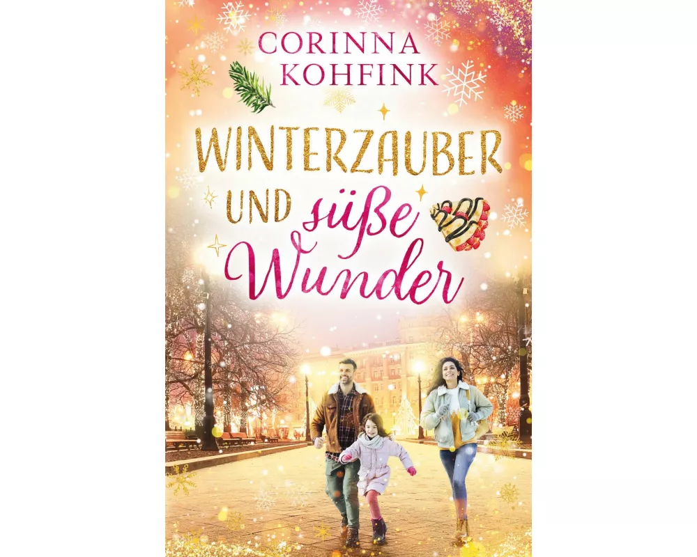 Winterzauber und süße Wunder (Buchhandelsausgabe)
