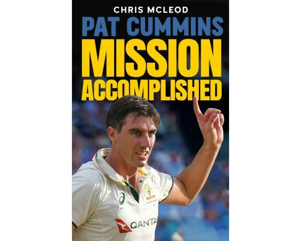 Pat Cummins: Mission Accomplished