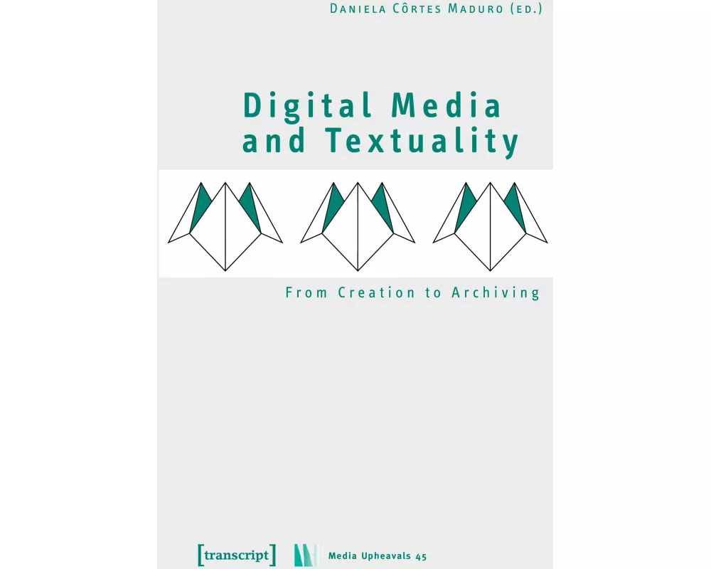 Digital Media and Textuality