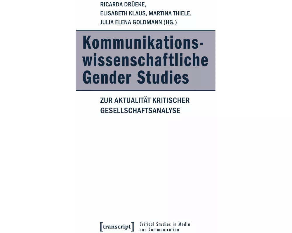 Kommunikationswissenschaftliche Gender Studies