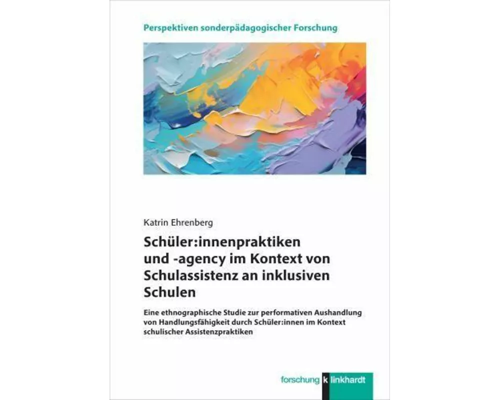 Schüler:innenpraktiken und -agency im Kontext von Schulassistenz an inklusiven Schulen
